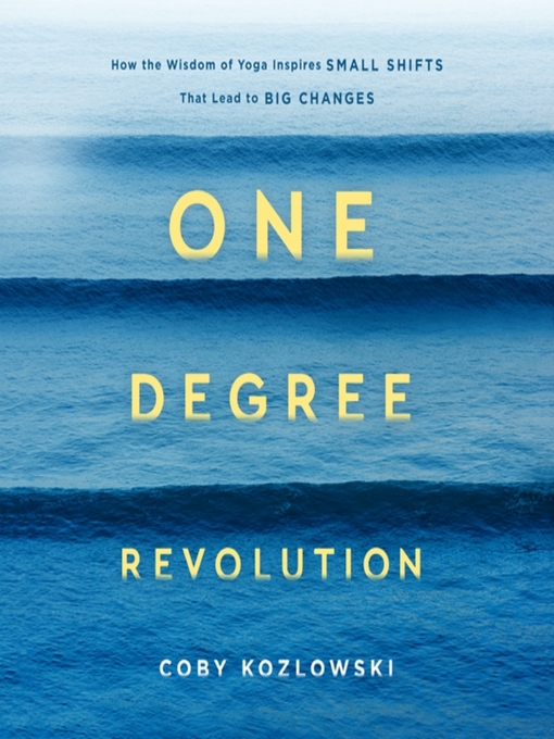 Title details for One Degree Revolution by Coby Kozlowski - Available